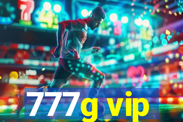 777g vip